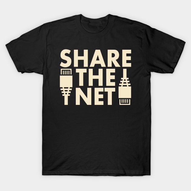 Share the Net for Democratic Internet T-Shirt by Electrovista